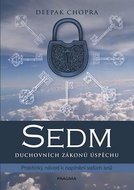 Sedm duchovních zákonů úspěchu: Praktický návod k naplnění svých snů - Kniha