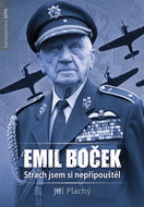 Emil Boček. Strach jsem si nepřipouštěl - Kniha
