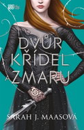 Dvůr křídel a zmaru - Kniha