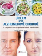 Kniha Jídlem proti Alzheimerově chorobě - Kniha