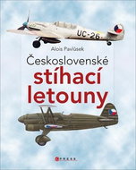 Československé stíhací letouny - Kniha