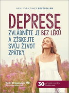Deprese Zvládněte ji bez léků a získejte svůj život zpátky - Kniha