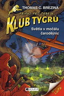 Klub Tygrů Světla v močálu čarodějnic - Kniha