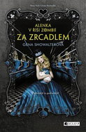 Alenka v říši zombií Za zrcadlem - Kniha