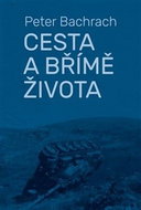 Cesta a břímě života - Kniha