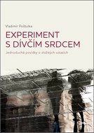 Experiment s dívčím srdcem - Kniha