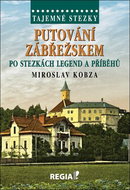 Putování Zábřežskem po stezkách legend a příběhů - Kniha