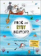 Proč se ryby neutopí? - Kniha