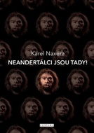 Neandrtálci jsou tady! - Kniha