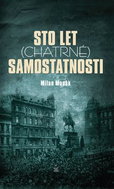 Sto let (chatrné) samostatnosti - Kniha