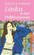 Láska a iné pobláznenia - Kniha