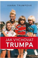 Jak vychovat Trumpa - Kniha