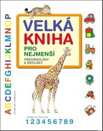 Velká kniha pro nejmenší - Kniha