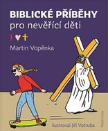 Biblické příběhy pro nevěřící děti - Kniha