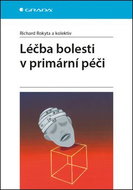 Léčba bolesti v primární péči - Kniha