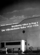Berühmte Villen in Prag 6 Die Villenkolonie Baba 1932–1936 - Kniha