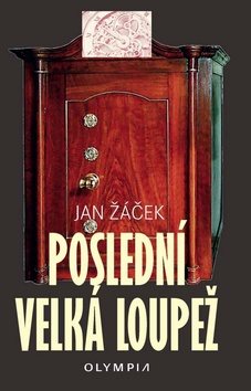 Poslední velká loupež - Kniha - Hlavní obrázek