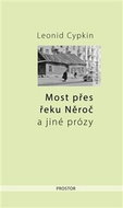 Most přes řeku Něroč a jiné prózy - Kniha