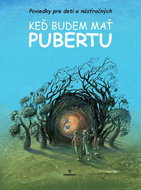 Keď budem mať pubertu - Kniha