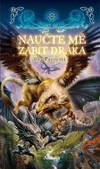 Naučte mě zabít draka - Kniha