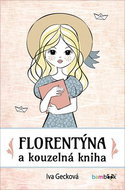 Florentýna a kouzelná kniha - Kniha