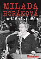 Milada Horáková justiční vražda - Kniha