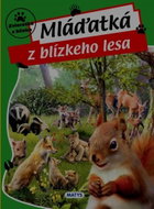 Mláďatká z blízkeho lesa - Kniha