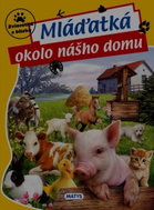 Mláďatká okolo nášho domu - Kniha