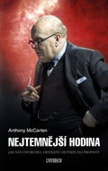 Nejtemnější hodina: Jak nás Churchill odvrátil od pádu do propasti - Kniha