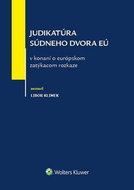 Judikatúra súdneho dvora EÚ v konaní o európskom zatýkacom rozkaze - Kniha