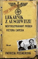 Lekárnik z Auschwitzu: Nevyrozprávaný príbeh Victora Capesia - Kniha