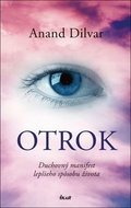 Otrok: Duchovný manifest lepšieho spôsobu života - Kniha