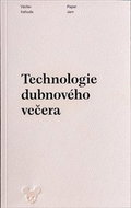 Technologie dubnového večera - Kniha