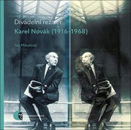 Divadelní režisér Karel Novák (1916–1968) - Kniha