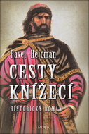 Cesty knížecí - Kniha