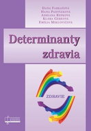 Derminanty zdravia: Zdravie - Kniha