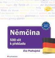 Němčina 500 vět k překladu: cvičebnice pro pokročilé - Kniha