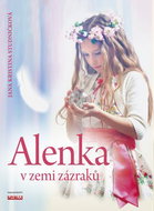 Alenka v zemi zázraků - Kniha