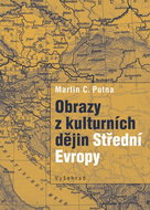Obrazy z kulturních dějin Střední Evropy - Kniha
