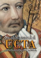 Svatolazarská úcta ve středověkých Čechách - Kniha