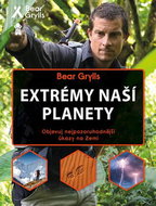 Extrémy naší planety: Objevuj nejpozoruhodnější úkazy na Zemi - Kniha