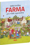 Velká knížka Farma pro malé vypravěče - Kniha