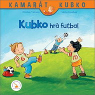 Kubko hrá futbal: Kamarát Kubko 2. diel - Kniha