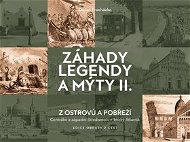 Záhady legendy a mýty II.: z ostrovů a pobřeží - Kniha