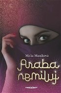 Araba nemiluj - Kniha