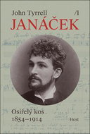 Janáček: Osiřelý kos 1854-1914 - Kniha
