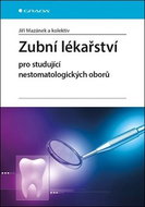 Zubní lékařství pro studující nestomatologických oborů - Kniha