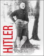 Hitler Muž za maskou monstra - Kniha
