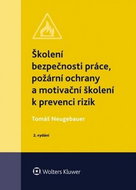 Školení bezpečnosti práce, požární ochrany a motivační školení k prevenci rizik - Kniha