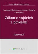 Zákon o vojácích z povolání: Komentář - Kniha